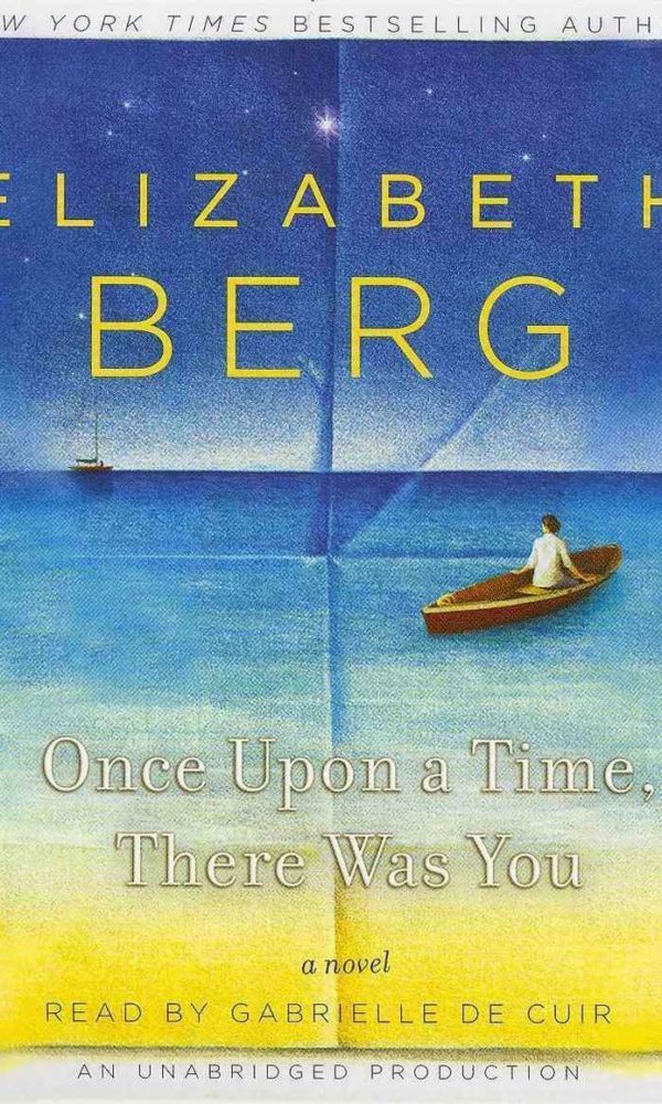 Once Upon a Time, There Was You Book Cover